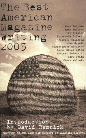 The Best American Magazine Writing 2003 by American Society of Magazine Editors