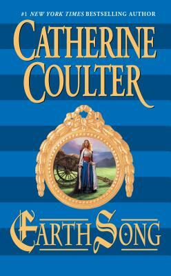 Earth Song by Catherine Coulter
