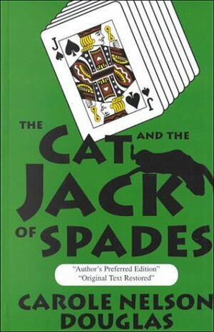 The Cat and the Jack of Spades by Carole Nelson Douglas