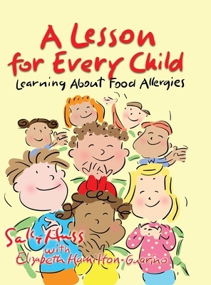 A Lesson for Every Child by Sally Huss, Elizabeth Hamilton-Guarino