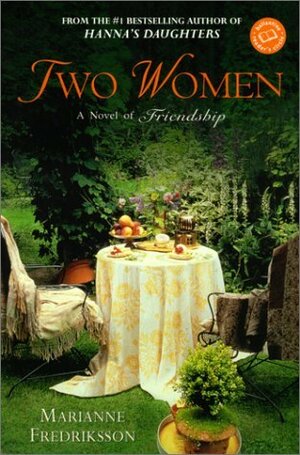 Two Women by Anna Paterson, Marianne Fredriksson