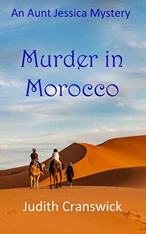 Murder in Morocco by Judith Cranswick