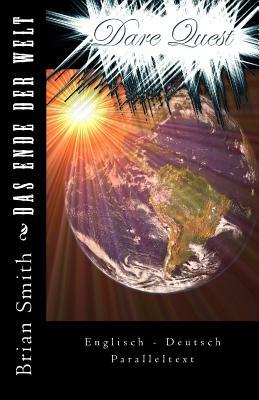 Das Ende der Welt by Brian Smith