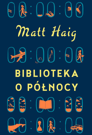 Biblioteka o północy by Matt Haig