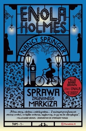 Enola Holmes. Sprawa zaginionego markiza. by Nancy Springer