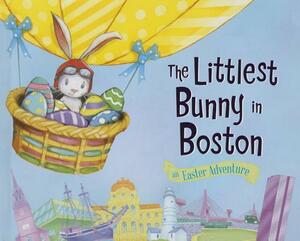The Littlest Bunny in Boston: An Easter Adventure by Lily Jacobs