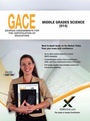 Gace Middle Grades Science 014 by Sharon A. Wynne