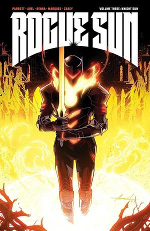 Rogue Sun, Vol. 3: Knight Sun by Ryan Parrott, Marco Renna