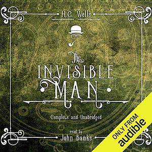 The Invisible Man by H.G. Wells