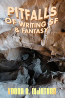 Pitfalls of Writing Science Fiction & Fantasy by Vonda N. McIntyre