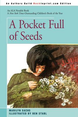 A Pocket Full of Seeds by Marilyn Sachs