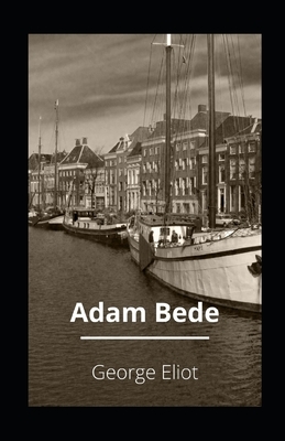 Adam Bede illustrated by George Eliot