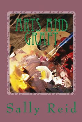 Arts and Graft by Sally Reid