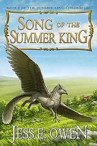 Song of the Summer King by Jess E. Owen