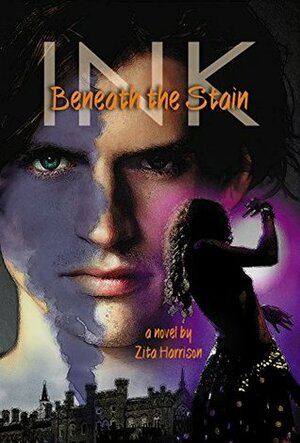 Ink: Beneath the Stain by Zita Harrison