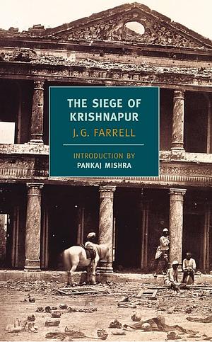 The Siege of Krishnapur by J.G. Farrell