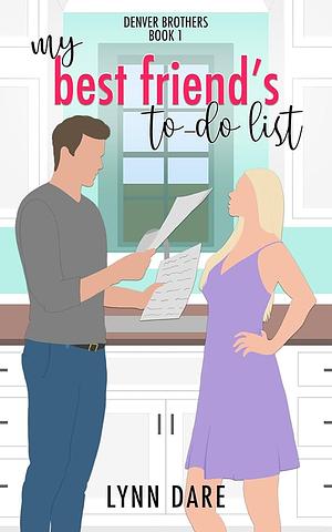 My bestfriend's to-do list by Lynn Dare