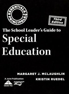 A School Leader's Guide to Special Education by Kristin Ruedel, Margaret McLaughlin