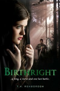 Birthright by T.K. Roxborogh
