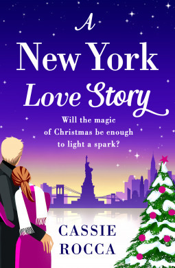 A New York Love Story by Cassie Rocca