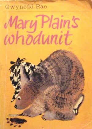 Mary Plain's Whodunit by Gwynedd Rae