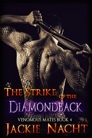 The Strike of the Diamondback by Jackie Nacht