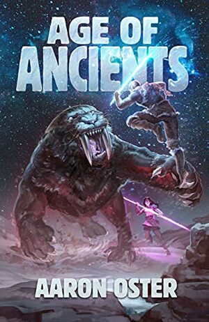 Age of Ancients by Aaron Oster