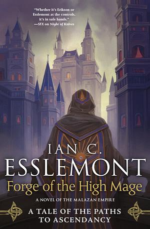 Forge of the High Mage by Ian C. Esslemont