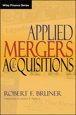 Applied Mergers and Acquisitions by Robert F. Bruner