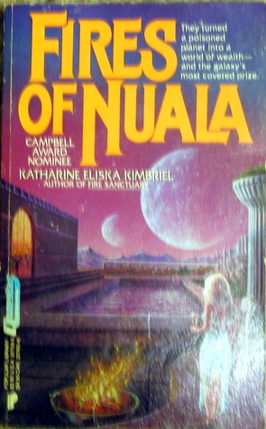 Fires of Nuala by Katharine Eliska Kimbriel
