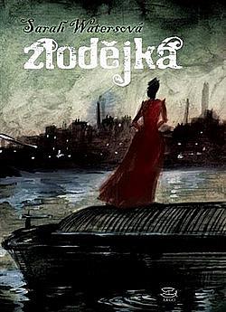 Zlodějka by Sarah Waters