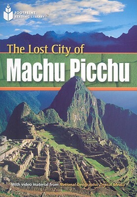 The Lost City of Machu Picchu: Footprint Reading Library 1 by Rob Waring