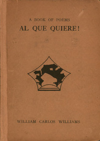 Al Que Quiere! by William Carlos Williams