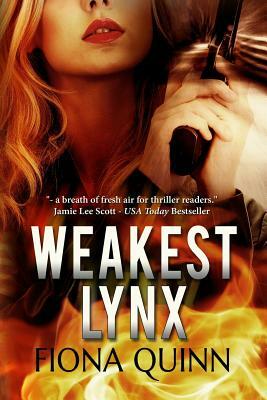 Weakest Lynx by Fiona Quinn