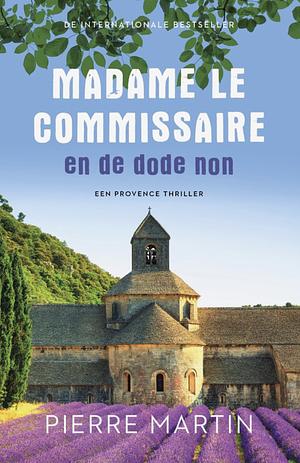 Madame le Commissaire en de dode non by Pierre Martin