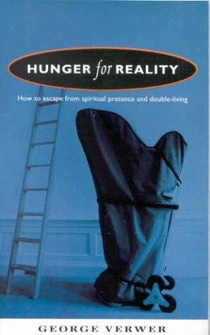 Hunger for Reality by George Verwer