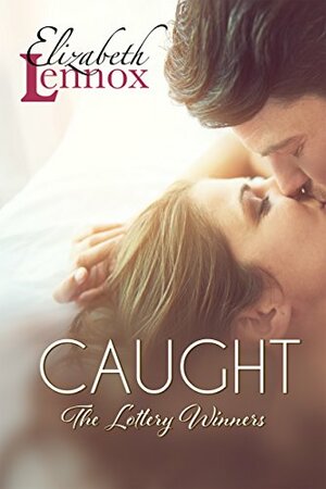 Caught by Elizabeth Lennox