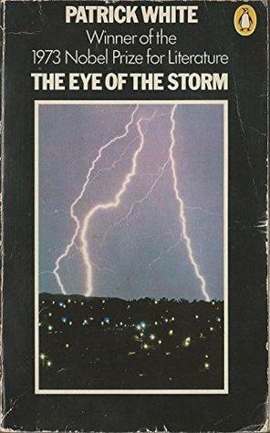 The Eye of the Storm by Patrick White