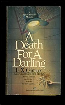 A Death for a Darling by E.X. Giroux