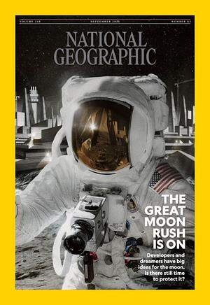 National Geographic September 2025 by Nathan Lump