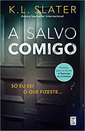 A Salvo Comigo by K.L. Slater