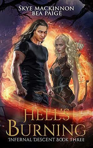 Hell's Burning by Bea Paige, Skye MacKinnon