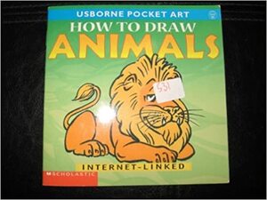 How to Draw Animals (Usborne Pocket Art) by Judy Tatchell, Anita Ganeri