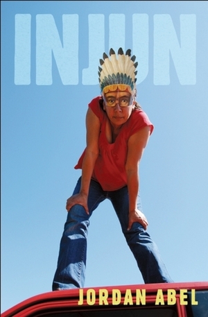 Injun by Jordan Abel