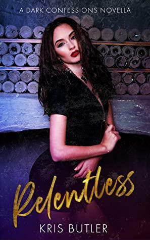 Relentless by Kris Butler