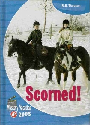 Scorned! by Bob Langrish, R.E. Toresen