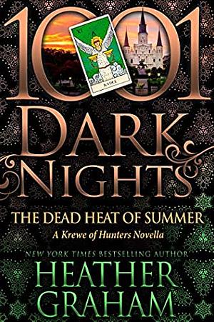 The Dead Heat of Summer by Heather Graham