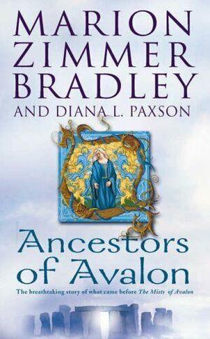 Ancestors of Avalon by Diana L. Paxson