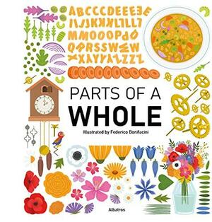 Parts of a Whole by Magda Gargulakova