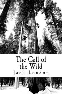 The Call of the Wild by Jack London